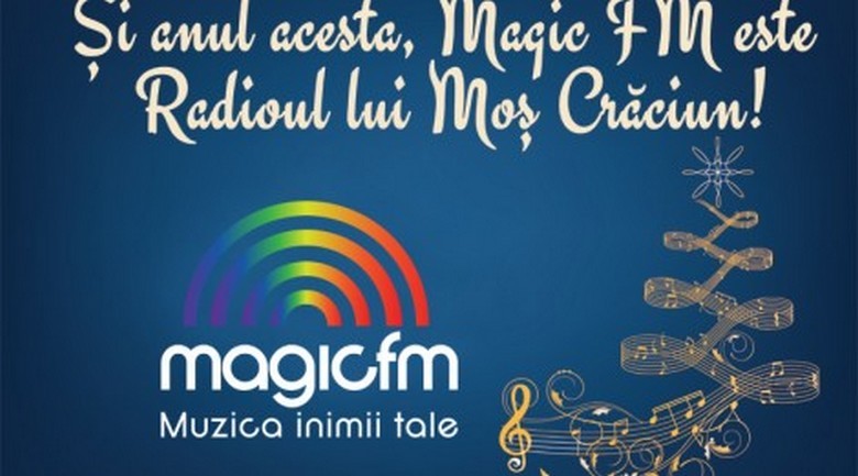 Magic FM a devenit, pentru al șaselea an la rând, Radioul lui Moș ...