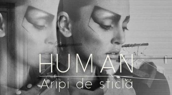 Human a lansat melodia „Aripi de sticlă“ human-#aripidesticla