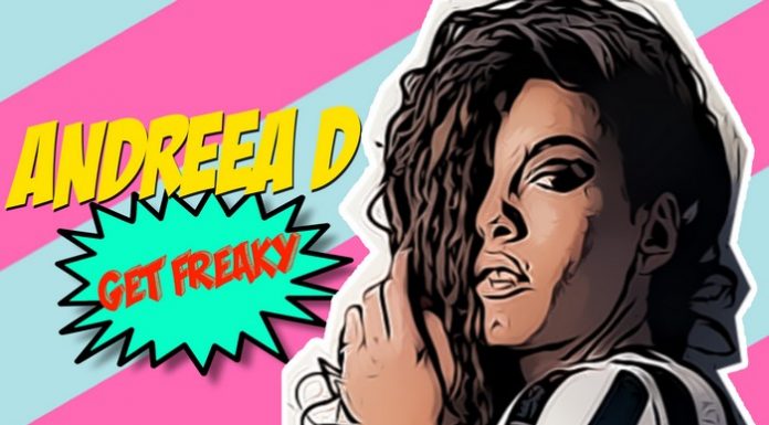 Andreea D a lansat o nouă piesă, „Get freaky“ Andreea D