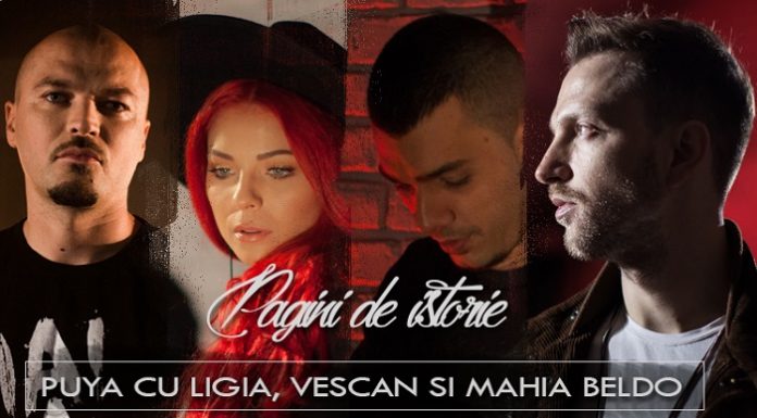 Puya, Ligia, Vescan şi Mahia Beldo au lansat videoclipul piesei „Pagini de istorie“ puya-ligia-vescan-mahia-beldo-pagini-de-istorie