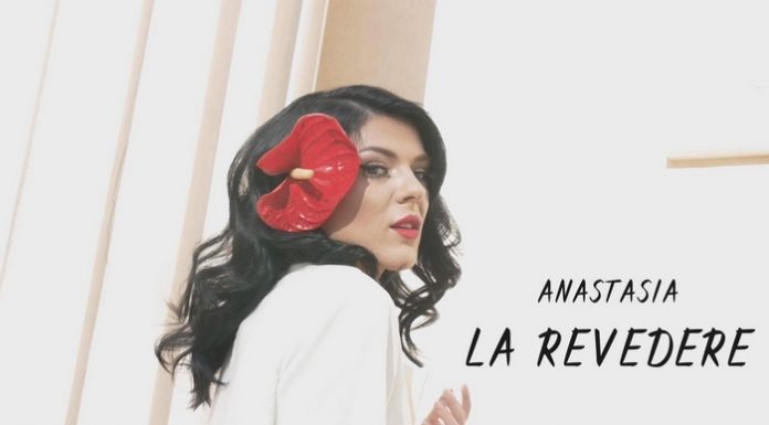 Anastasia a lansat videoclipul melodiei „La revedere“ Anastasia - La revedere