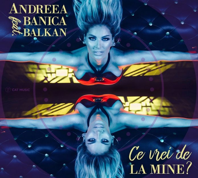 andreea banica balkan ce vrei de la mine