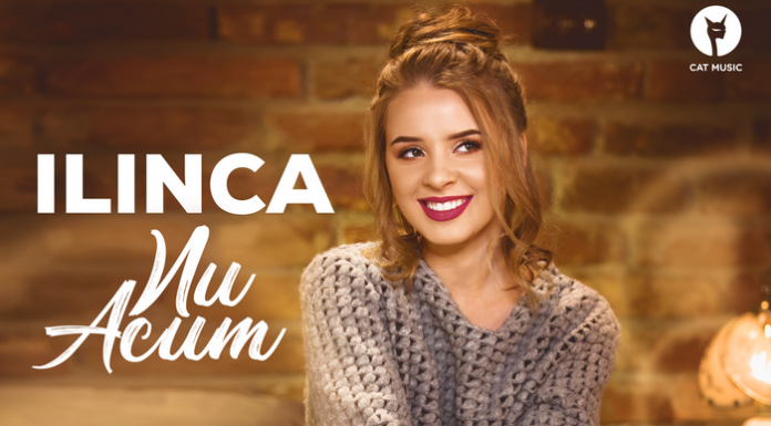 Ilinca a lansat videoclipul melodiei „Nu acum“ Ilinca - Nu acum