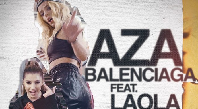 Aza, Laola şi Aspy au lansat videoclipul piesei „Balenciaga“