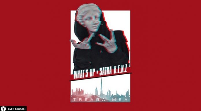 What’s UP şi Satra B.E.N.Z. au lansat videoclipul melodiei „Treaba mea” What's Up feat. Satra Benz - Treaba mea