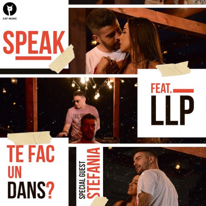 Speak feat LLP - Te fac un dans