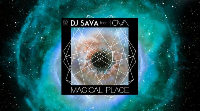 DJ Sava şi Iova au lansat videoclipul melodiei „Magical place“ DJ Sava si Iova - Magical Place