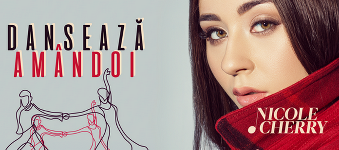 Nicole Cherry a lansat videoclipul melodiei „Dansează amândoi“ Danseaza Amandoi - Nicole Cherry