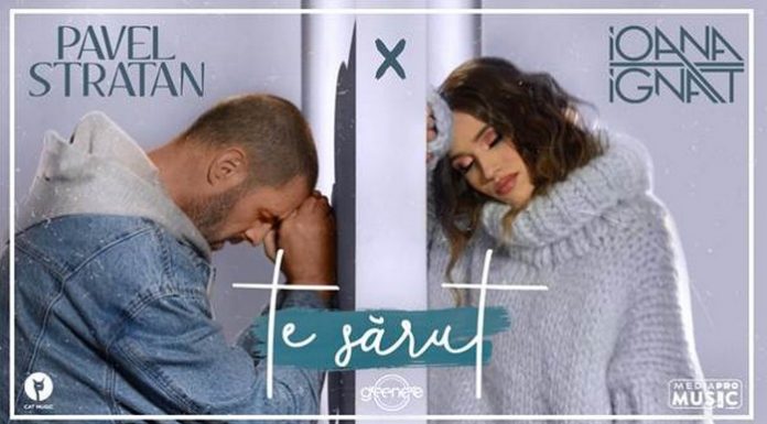 Pavel Stratan şi Ioana Ignat au lansat videoclipul melodiei „Te sărut“ Pavel Stratan feat. Ioana Ignat - Te sarut