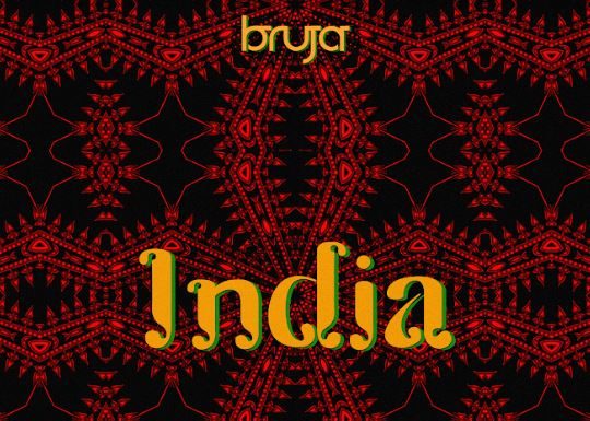 Bruja lanseaza piesa “India”
