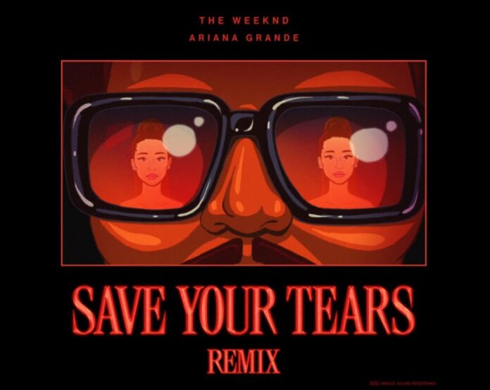 The Weeknd si Ariana Grande ocupa primul loc in Billboard Hot 100 cu remix-ul piesei “Save Your Tears”