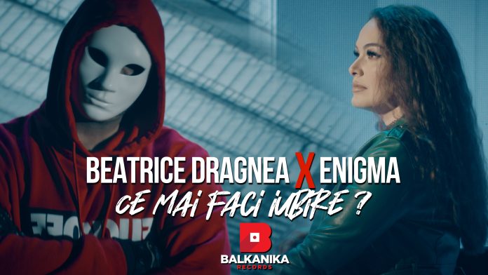 Beatrice Dragnea X Enigma - ce mai faci iubire