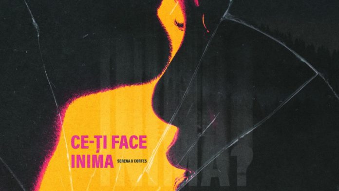 Serena și Cortes Ce-ți face inima