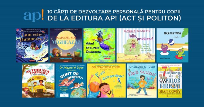 10 carti de dezvoltare personala pentru copii care le ofera resurse valoroase pentru a naviga in lume!