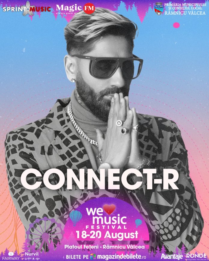 Connect R la WeLoveMusicFestival