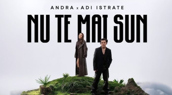 Andra și Adi Istrate lansează single-ul „Nu te mai sun”